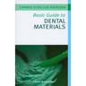 Basic Guide to Dental Materials