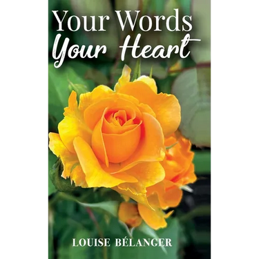 Your Words Your Heart