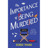 The Importance of Being Murdered