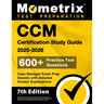 CCM Certification Study Guide 2025-2026 - 600+ Practice Test Questions, Case Manager Exam Prep Secrets with Detailed Answer Explanations: [7th Edition