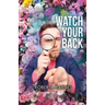 Watch Your Back