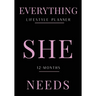Everything She Needs Lifestyle Planner