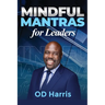 Mindful Mantras for Leaders