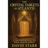 The Crystal Tablets of Atlantis