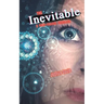 The Inevitable