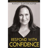 Respond with Confidence: The Business Owner's Blueprint for Handling Difficult Situations