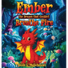 Ember The Dragon that Couldn't Breathe Fire