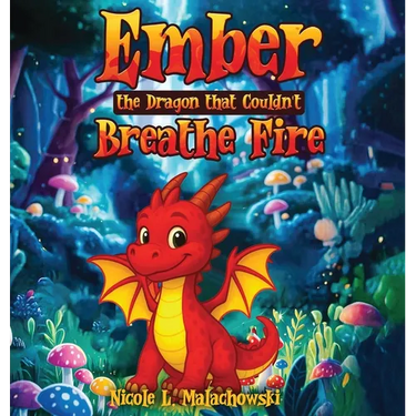 Ember The Dragon that Couldn't Breathe Fire