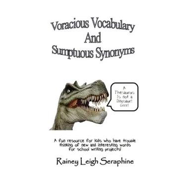 Voracious Vocabulary and Sumptuous Synonyms