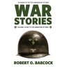 War Stories Volume I: D-Day to the Liberation of Paris