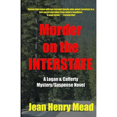 Murder on the Interstate (A Logan & Cafferty Mystery/Suspense Novel)