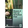 Diseases of Field and Horticultural Crops