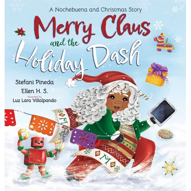 Merry Claus and the Holiday Dash: A Nochebuena and Christmas Story