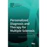 Personalized Diagnosis and Therapy for Multiple Sclerosis