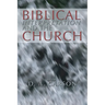 Biblical Interpretation and the Church