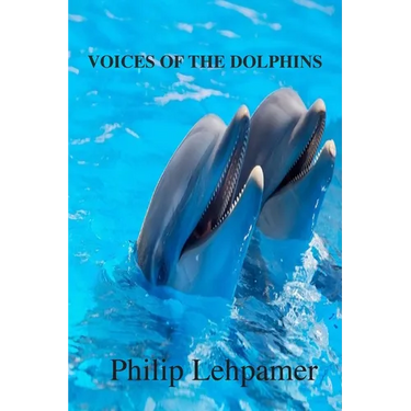 Voices of the Dolphins