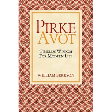 Pirke Avot: Timeless Wisdom for Modern Life