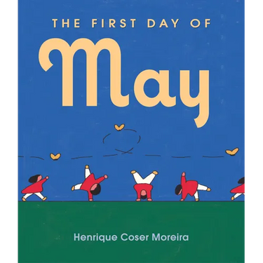 The First Day of May