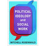 Political Ideology and Social Work