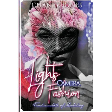 Lights Camera Fashion: Fundamentals of Modeling
