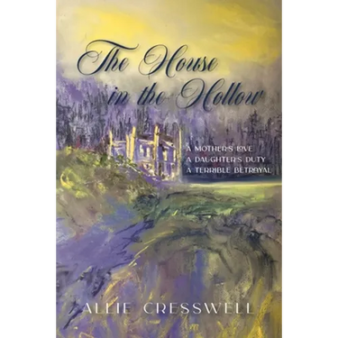 The House in the Hollow: A Regency Family Saga