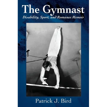 The Gymnast: Disability, Sport, and Romance Memoir
