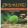It's Alive! What All Life Needs and the Common Characteristics of All Life as We Know It Grade 6-8 Life Science