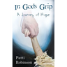 In God's Grip: A Journey of Hope