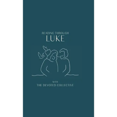Reading Through Luke