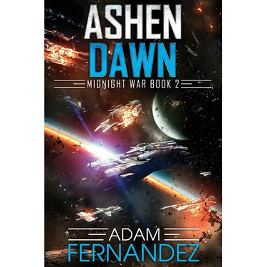 Ashen Dawn: Midnight War: Book 2