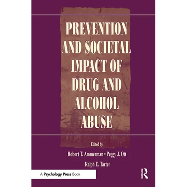 Prevention and Societal Impact of Drug and Alcohol Abuse