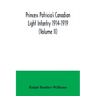 Princess Patricia's Canadian Light Infantry 1914-1919 (Volume II)