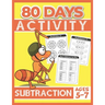 80 Days Activity Subtraction for Kids Ages 5-7: Funny Basic Math Workbook Grade 1, 1st Grade Math, Subtraction Within 20
