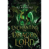 Enchanting the Dragon Lord