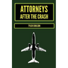Attorneys After the Crash