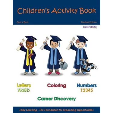 Children's Activity Book - Football Edition: Early Childhood Learning Activity Books for Girls and Boys