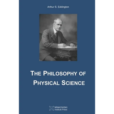 The Philosophy of Physical Science