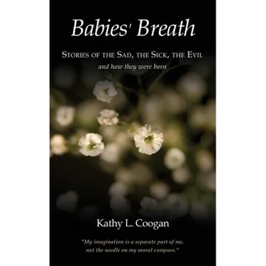Babies' Breath: Stories of the Sad, the Sick, the Evil