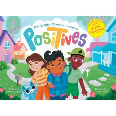 The Happiest Therapist presents Positives