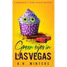 Green Eyes in Las Vegas