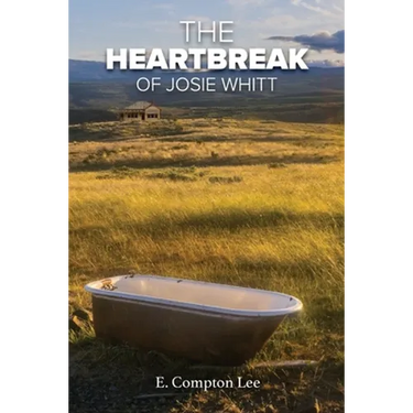 The Heartbreak of Josie Whitt