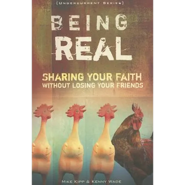 Being Real: Sharing Your Faith Without Losing Your Friends