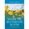 Where the Buttercups Bloom: The Surrett Crest