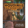 Houdini's Big Adventures: Finding a Forever Home