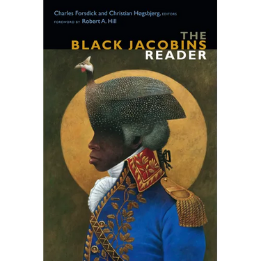The Black Jacobins Reader