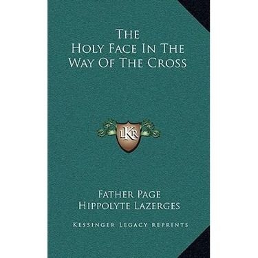 The Holy Face in the Way of the Cross