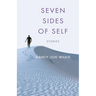 Seven Sides of Self: Stories