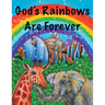 God's Rainbows Are Forever