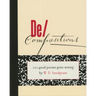 De/Compositions: 101 Good Poems Gone Wrong