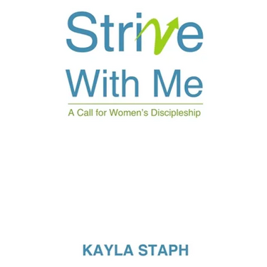 Strive with Me